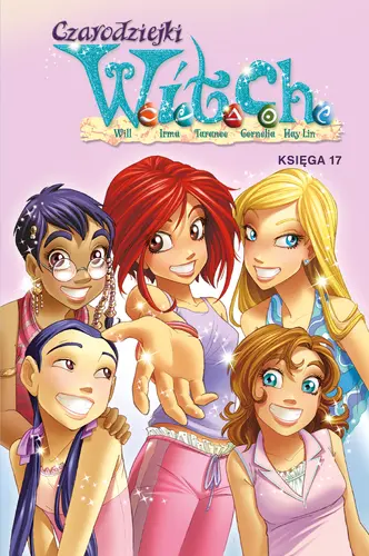 Okładka: Czarodziejki W.I.T.C.H. Księga 17