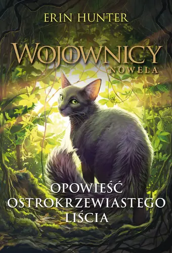 Okładka: Opowieść Ostrokrzewiastego Liścia