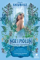 Okładka: Nóż i piołun. Saga rodu Tyszkowskich. Tom 5