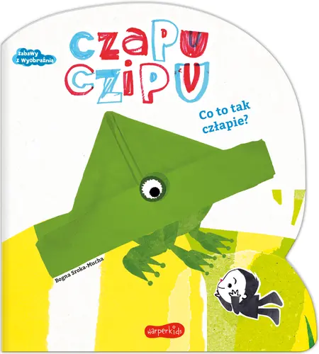 Okładka: Czapu Czipu. Co to tak człapie?