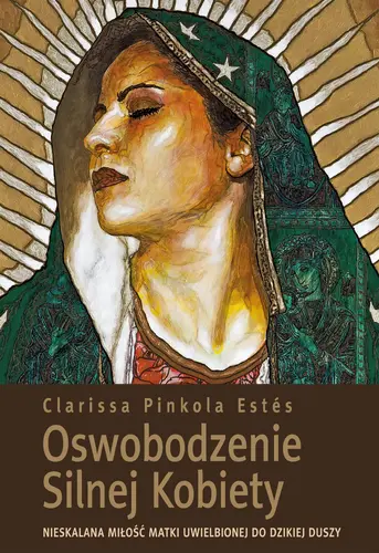 Okładka: Oswobodzenie Silnej Kobiety