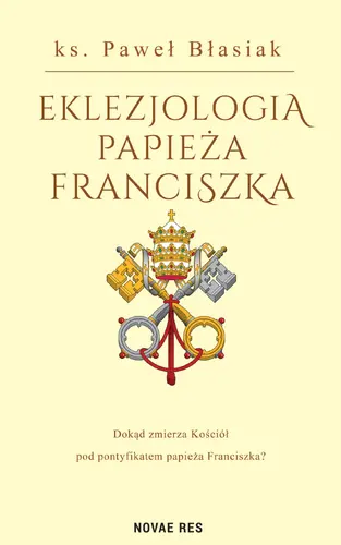 Okładka: Eklezjologia Papieża Franciszka