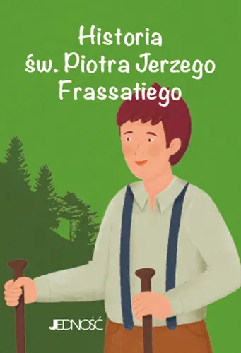Okładka: Historia św. Piotra Jerzego Frassatiego