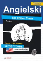 Okładka: Angielski HORROR z ćwiczeniami The Rotten Town