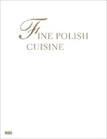 Okładka: Fine Polish cuisine. All the flavours of the year
