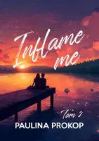 Okładka: Inflame me. Tom 2
