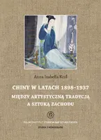 Okładka: Chiny w latach 1898-1937