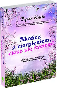 Okładka: Skończ z cierpieniem, ciesz się życiem!