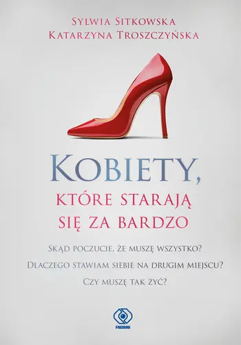 Okładka: Kobiety, które starają się za bardzo