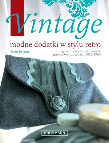 Okładka: Vintage. Modne dodatki w stylu retro