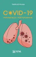 Okładka: COVID-19. Patogeneza i postępowanie