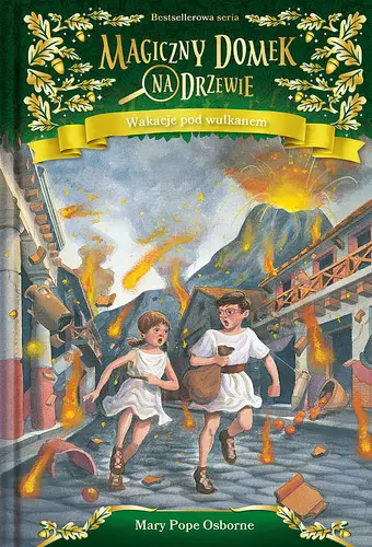 Okładka: Magiczny domek na drzewie Wakacje pod wulkanem