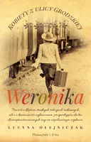 Okładka: Kobiety z ulicy Grodzkiej. Weronika