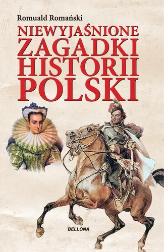 Okładka: Niewyjaśnione zagadki historii Polski