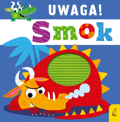 Okładka: Uwaga, smok!