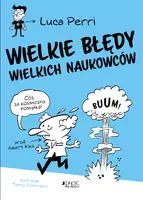 Okładka: Wielkie błędy wielkich naukowców