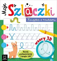 Okładka: Moje szlaczki. Książka z rowkami. Wzory 3D. Zabawy grafomotoryczne, terapia ręki