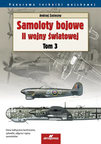 Okładka: Samoloty bojowe II wojny światowej. Tom 3