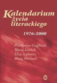 Okładka: Kalendarium życia literackiego 1976-2000