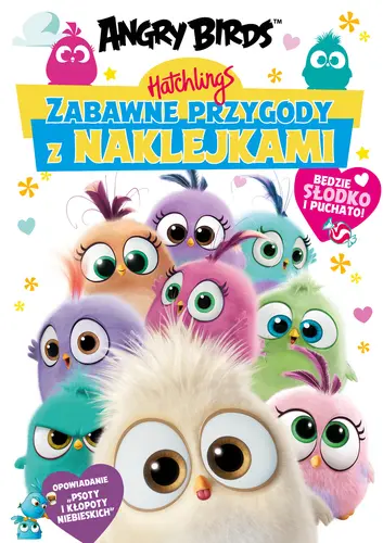 Okładka: Angry Birds. Hatchlings. Zabawne przygody z naklejkami