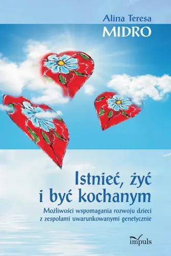 Okładka: Istnieć, żyć i być kochanym
