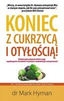 Okładka: Koniec z cukrzycą i otyłością