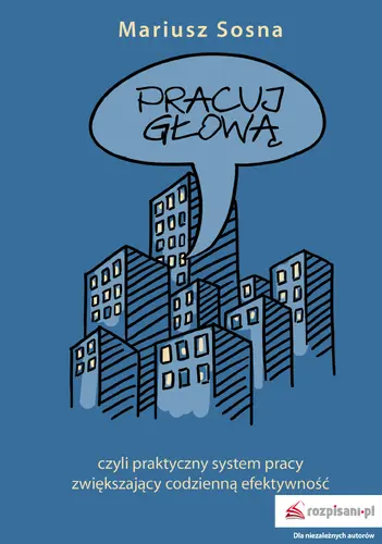 Okładka: Pracuj głową