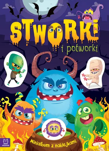 Okładka: Minialbum z naklejkami. Stworki i potworki
