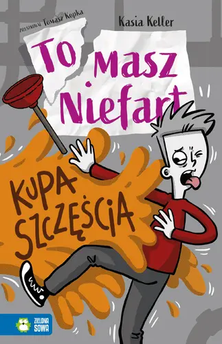 Okładka: Tomasz Niefart. Kupa szczęścia
