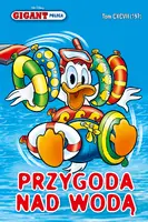 Okładka: Gigant Poleca Tom 7/2016 Przygoda nad wodą