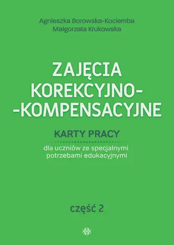 Okładka: Zajęcia korekcyjno-kompensacyjne. Część 2