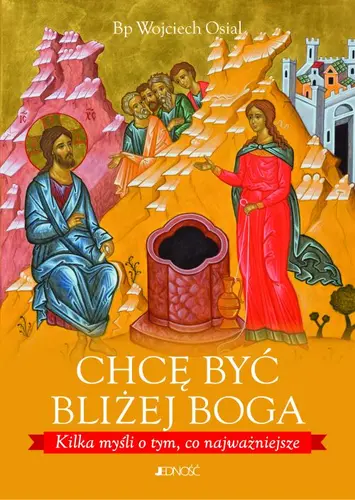 Okładka: Chcę być bliżej Boga.
