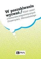 Okładka: W poszukiwaniu wyzwań. Wybór zadań z konkursów programistycznych Uniwersytetu Warszawskiego