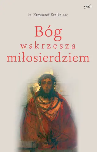 Okładka: Bóg wskrzesza miłosierdziem