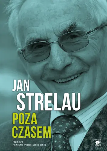 Okładka: Jan Strelau. Poza czasem