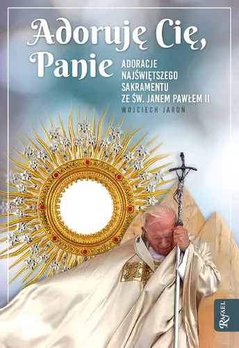 Okładka: Adorujemy Cię Panie