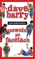 Okładka: Dave Barry przedstawia przewodnik po facetach