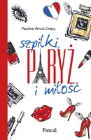 Okładka: Szpilki, Paryż i miłość