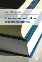 Okładka: Szkolne standardy jakości procesu kształcenia