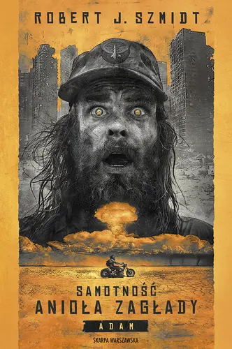 Okładka: Samotność Anioła Zagłady. Adam