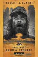 Okładka: Samotność Anioła Zagłady. Adam