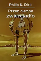 Okładka: Przez ciemne zwierciadło