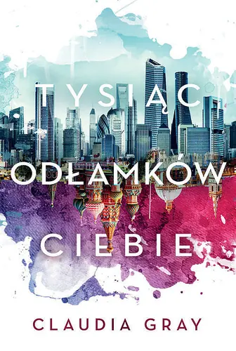 Okładka: Tysiąc odłamków ciebie
