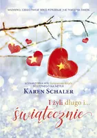 Okładka: I żyli długo i... świątecznie