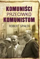 Okładka: Komuniści przeciwko komunistom
