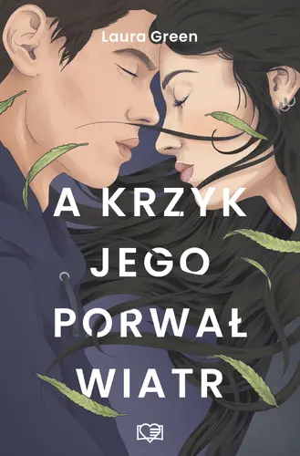 Okładka: A krzyk jego porwał wiatr