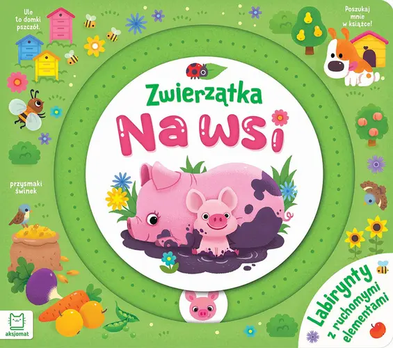 Okładka: Zwierzątka na wsi. Labirynty z ruchomymi elementami