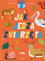 Okładka: Jak jedzą zwierzęta