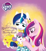 Okładka: My Little Pony. Dobranoc, księżniczko Flurry Heart. Ilustrowana opowieść