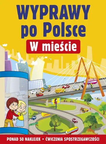 Okładka: W mieście. Wyprawy po Polsce